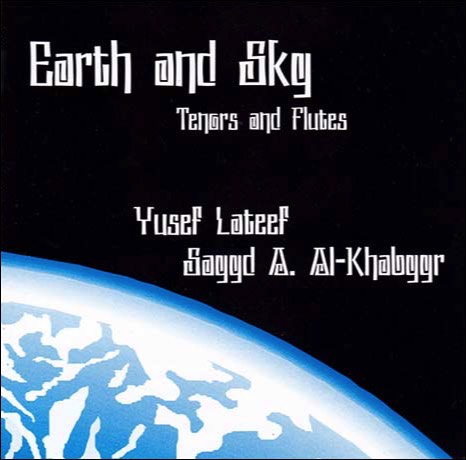 Yusef Lateef - Earth and Sky